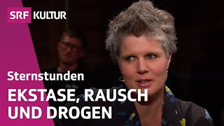 Der Reiz des Rausches – Sternstunde der Nacht  Im Gespräch  Sternstunde Philosophie  SRF Kultur [upl. by Skerl]