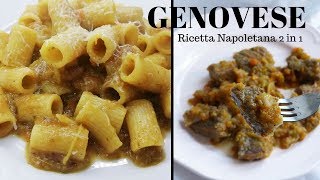 GENOVESE Ricetta Napoletana PRIMO E SECONDO con un unica ricetta  RICETTE DI GABRI [upl. by Rosenkrantz21]