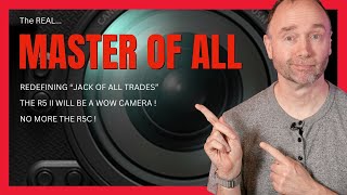 Master of All The Canon R5 II’s Unmatched Versatility [upl. by Itirahc]