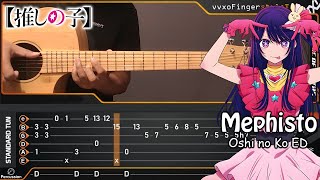 Oshi no Ko ED  Mephisto  Acoustic Fingerstyle Guitar TAB TUTORIAL [upl. by Ahsikcin663]