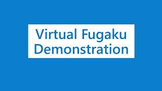 Virtual Fugaku Demonstration [upl. by Nagem]