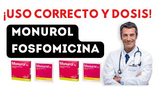 💊 MONUROL ✅ FOSFOMICINA Para que Sirve y Cómo tomarlo antibioticos [upl. by Scoter]