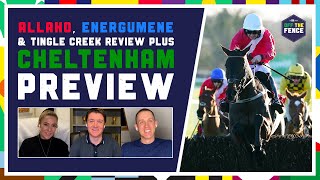 OFF THE FENCE  ALLAHO ENERGUMENE amp CONSTITUTION HILL REVIEW  CHELTENHAM PREVIEW [upl. by Enaira]