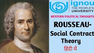 Rousseaus Social Contract  सामाजिक समझौता Theory Rousseau Political thoughts [upl. by Eneloj]