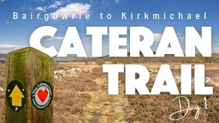 Cateran Trail  Day 1  Blairgowrie to Kirkmichael [upl. by Launame]