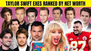 Taylor Swifts Richest Exes Ranked By Net Worth [upl. by Janetta]