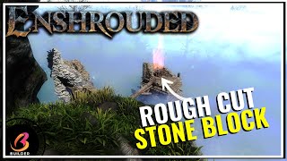 ENSHROUDED TIPS  How To Find Rough Cut Building Blocks [upl. by Hakilam389]