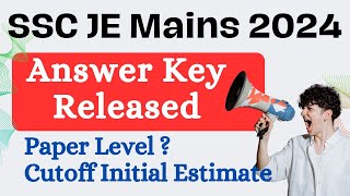 SSC JE 2024 Mains Answer Key Release  Cutoff Rough Estimate [upl. by Ativoj443]