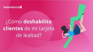 ¿Cómo deshabilitar a clientes de mi tarjeta de lealtad [upl. by Valiant687]