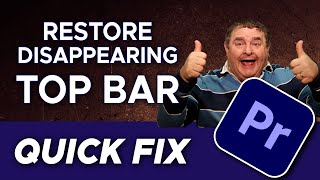 Premiere Pro and After Effects Top Bar Missing – Three Quick Fixes [upl. by Kiraa]