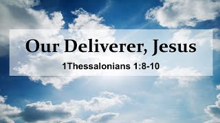 Our Deliverer Jesus [upl. by Tavie]