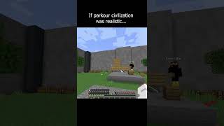 Parkour civilization but realistic 2 minecraft minecraftparkour parkourcivilization [upl. by Aytak723]