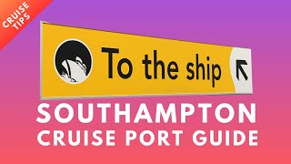 Southampton Cruise Port The Complete Guide 2024 [upl. by Ahsiaa]