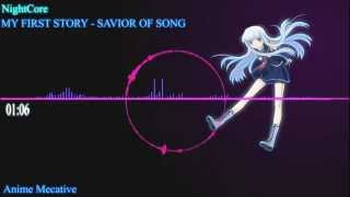 NightCore MY FIRST STORYSAVIOR OF SONG [upl. by Gianna]