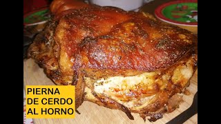 PIERNA DE CERDO🐷AL HORNO  Especial para navidad🌲o año nuevo [upl. by Ranita40]