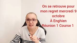 MON REGRET POUR MERCREDI 9 OCTOBRE À ENGHIEN RÉUNION 1 COURSE 1 pronosticdujourcaro [upl. by Golliner]