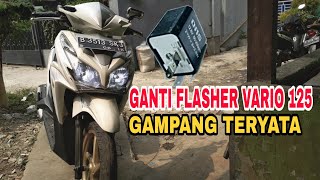 VARIO 125  GANTI FLASHER SIMPLE BANGET  LED  FLASHER MOTOR [upl. by Akimyt]