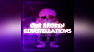 FallenStars  Our Broken Constellations  by Shacrid [upl. by Olsen]