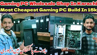 Gaming Pc Price In Pakistan  Most Cheapest Gaming Pc Build In 15k Used ComputerCheapest Gaming Pc [upl. by Eugenle]