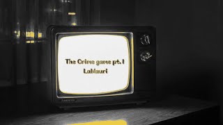 LaMauri  The crime game pt1 [upl. by Marpet269]