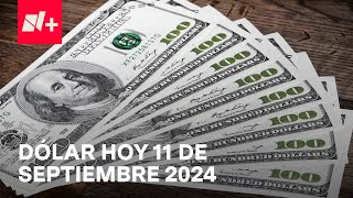 Así el precio del dólar hoy miércoles 11 de septiembre de 2024  Despierta [upl. by Rainger]