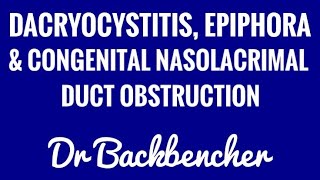 Dacryocystitis Epiphora and Congenital Nasolacrimal Duct Obstruction [upl. by Chalmers]