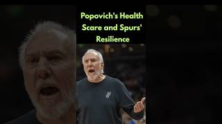 Popovichs Health Scare and Spurs Resilience GreggPopovich Spurs NBA basketball health [upl. by Aihsotal921]