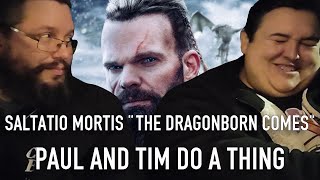 Saltatio Mortis feat Lara Loft quotThe Dragonborn Comesquot First Reaction  Paul And Tim Do A Thing [upl. by Yrallih]