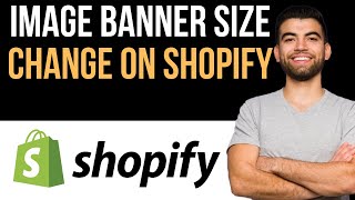 ✅ How To Change Image Banner Size On Shopify Store Easy Guide [upl. by Hanikehs516]