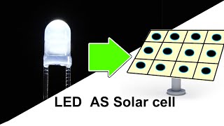 LED as solar cell [upl. by Gurango]