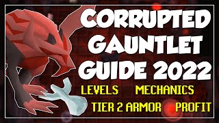 Corrupted Gauntlet Beginner Guide  Tier 2 Armor Guide amp Hunllef Strategy OSRS 2022 [upl. by Anauqat]