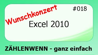 Excel 2010 Wunschkonzert 018 ZÄHLENWENN  ganz einfach deutsch [upl. by Gaby764]