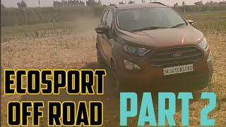 Ford Ecosport Off Roading  Off Road Cars  Ecosport petrol [upl. by Gnud]