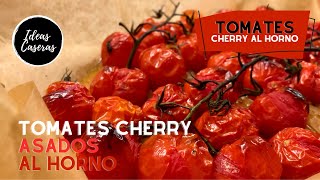 Tomates Cherry Asados ‣‣ Tomates Cherry con Ajo al Horno ‣‣ Guarnición Fácil y Saludable [upl. by Netsyrk]