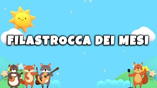 FILASTROCCA DEI MESI  Canzone per bambini Con testo [upl. by Vachel613]