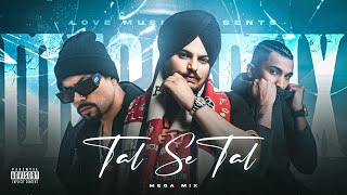 TAL SE TAL X BOHEMIA DIVINE X SIDHU MOOSE WALA  MEGA MIX 2024  LOVE MUSIC BEATZ [upl. by Gretchen]