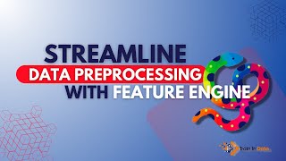 Streamline Data Preprocessing with Featureengine in Python [upl. by Mcgee740]