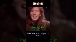 Frankie goes to Hollywood  Relax [upl. by Eirhtug]