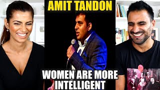 WOMEN ARE MORE INTELLIGENT  Amit Tandon  Stand Up Comedy REACTION [upl. by Maxey236]