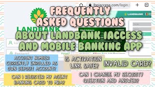 Landbank Frequently Asked Questions about iAccess and Mobile Banking App [upl. by Shutz]