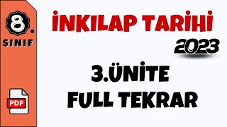 8Sınıf İnkılap Tarihi 3Ünite Full Tekrar [upl. by Nevar]