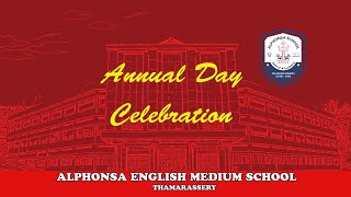 Annual Day Celebration  Alphonsa English Medium School Thamarassery [upl. by Arrait]