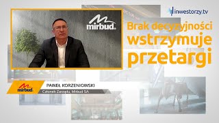 Mirbud SA Paweł Korzeniowski – Członek Zarządu 501 PREZENTACJE WYNIKÓW [upl. by Llatsyrc508]