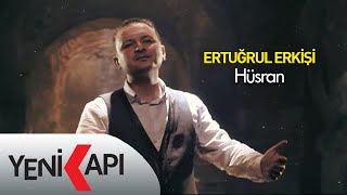 Ertuğrul Erkişi  Hüsran Official Video [upl. by Bazluke538]