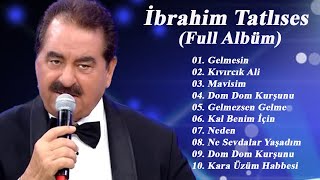 İBRAHİM TATLISES l En iyi şarkılar MIX 2021  İBRAHİM TATLISES l Tüm albüm 2021 Full HD [upl. by Ahsiekram]