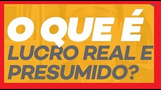 🔴 Qual é a diferença entre lucro real e lucro presumido [upl. by Ostap]