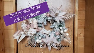 Crafting with Tessa Winter Wreath [upl. by Anaujait]