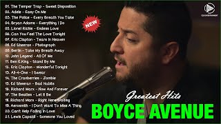 Boyce Avenue Covers 2023  Boyce Avenue Playlist 2023  Greatest Hits Boyce Avenue 2023 [upl. by Alket]