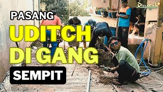 Proses dan Cara Pemasangan Uditch saluran air di gang sempit [upl. by Netsirc]