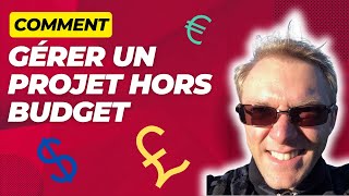 Comment gérer un dépassement de budget  en 6 étapes [upl. by Ofella]